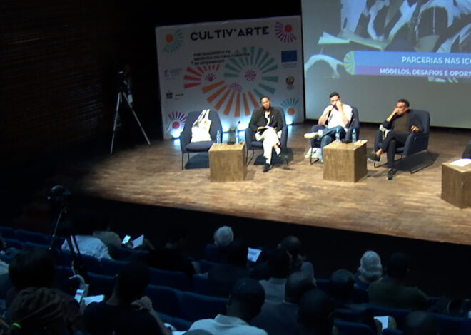 CULTIV’ARTE aponta investimento e internacionalização como desafios para o sector cultural – O País